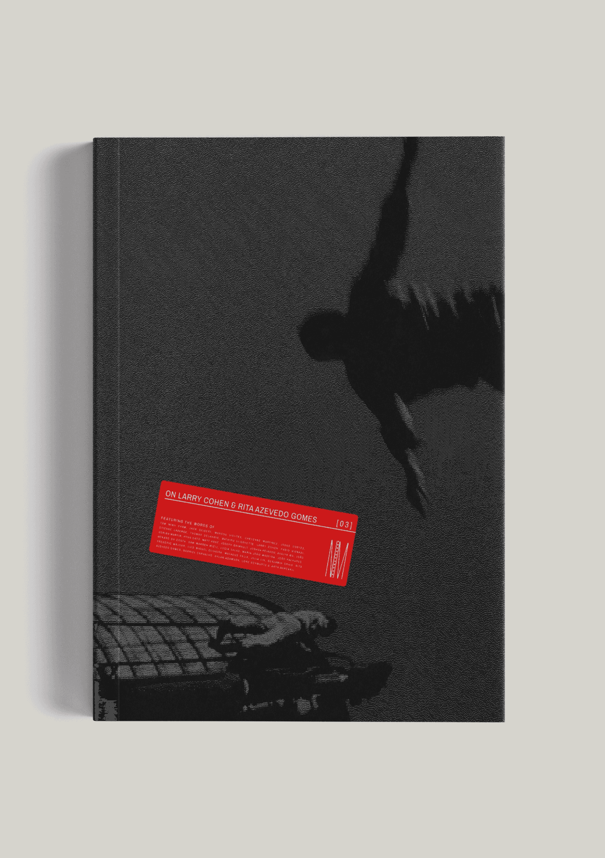 ISSUE 03 — ON LARRY COHEN & RITA AZEVEDO GOMES cover